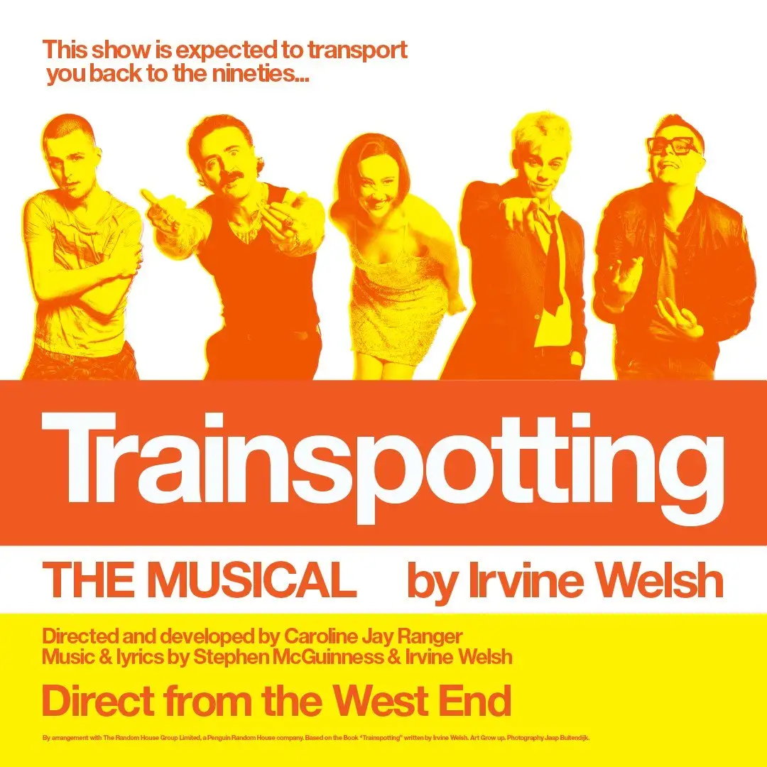 Trainspotting The Musical