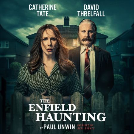 The Enfield Haunting - West End
